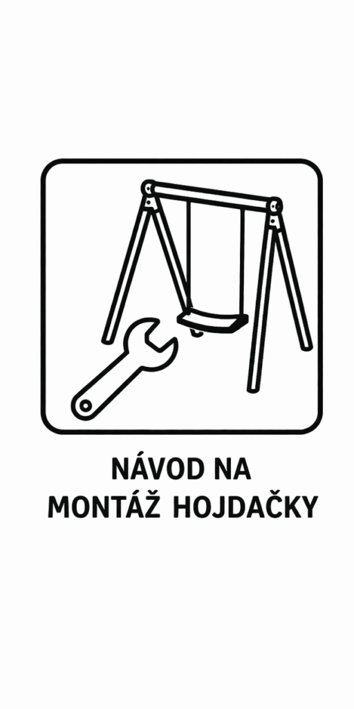 Návod na montáž hojdačky